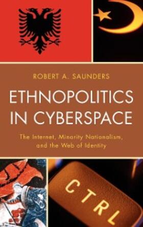 Saunders |  Ethnopolitics in Cyberspace | eBook | Sack Fachmedien