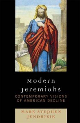 Jendrysik |  Modern Jeremiahs | eBook | Sack Fachmedien