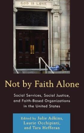 Adkins / Occhipinti / Hefferan |  Not by Faith Alone | eBook | Sack Fachmedien