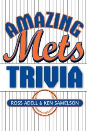 Adell / Samelson |  Amazing Mets Trivia | eBook | Sack Fachmedien