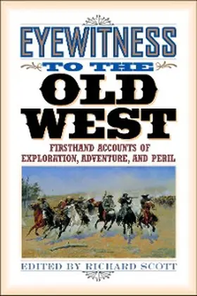 Scott |  Eyewitness to the Old West | eBook | Sack Fachmedien