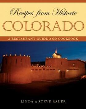 Bauer |  Recipes from Historic Colorado | eBook | Sack Fachmedien