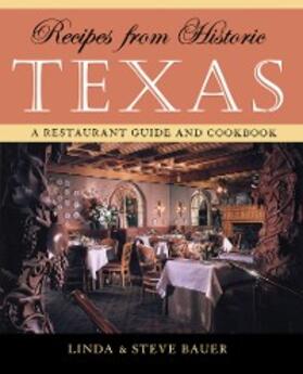 Bauer |  Recipes from Historic Texas | eBook | Sack Fachmedien