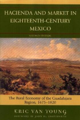 Young |  Hacienda and Market in Eighteenth-Century Mexico | eBook | Sack Fachmedien