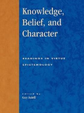 Axtell |  Knowledge, Belief, and Character | eBook | Sack Fachmedien