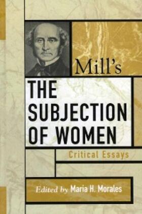 Morales |  Mill's The Subjection of Women | eBook | Sack Fachmedien