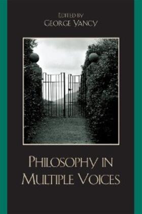 Yancy |  Philosophy in Multiple Voices | eBook | Sack Fachmedien