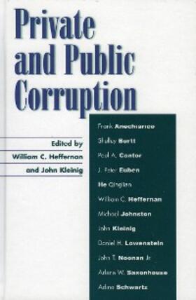 Heffernan / Kleinig |  Private and Public Corruption | eBook | Sack Fachmedien