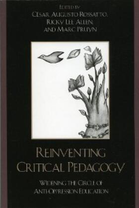 Rossatto / Allen / Pruyn |  Reinventing Critical Pedagogy | eBook | Sack Fachmedien