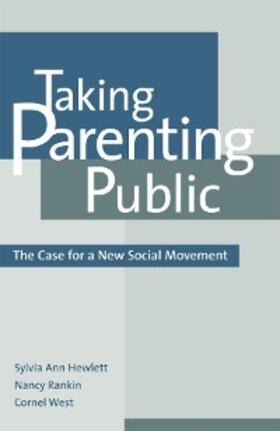 Hewlett / Rankin / West |  Taking Parenting Public | eBook | Sack Fachmedien