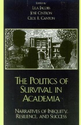 Jacobs / Cintrón / Canton |  The Politics of Survival in Academia | eBook | Sack Fachmedien