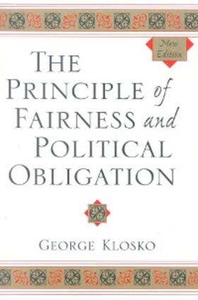Klosko |  The Principle of Fairness and Political Obligation | eBook | Sack Fachmedien