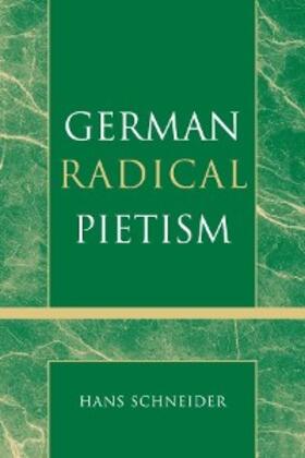Schneider |  German Radical Pietism | eBook | Sack Fachmedien