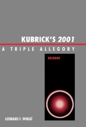 Wheat |  Kubrick's 2001 | eBook | Sack Fachmedien