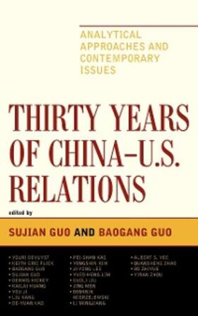 Guo |  Thirty Years of China - U.S. Relations | eBook | Sack Fachmedien