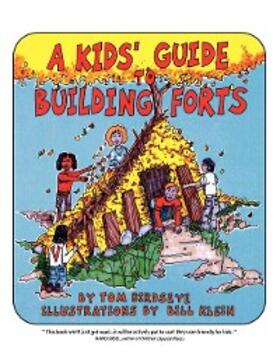 Birdseye |  A Kids' Guide to Building Forts | eBook | Sack Fachmedien
