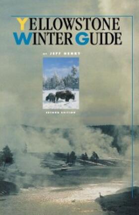 Henry |  Yellowstone Winter Guide | eBook | Sack Fachmedien