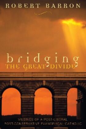 Barron |  Bridging the Great Divide | eBook | Sack Fachmedien