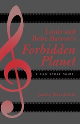 Wierzbicki |  Louis and Bebe Barron's Forbidden Planet | eBook | Sack Fachmedien