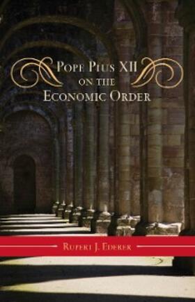 Ederer |  Pope Pius XII on the Economic Order | eBook | Sack Fachmedien