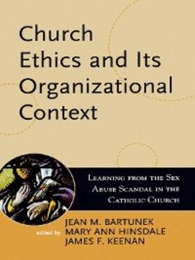Bartunek / Hinsdale / Keenan |  Church Ethics and Its Organizational Context | eBook | Sack Fachmedien