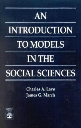 Lave / March |  An Introduction to Models in the Social Sciences | eBook | Sack Fachmedien