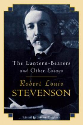 Stevenson / Treglown |  The Lantern-Bearers and Other Essays | eBook | Sack Fachmedien