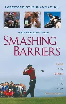 Lapchick |  Smashing Barriers | eBook | Sack Fachmedien
