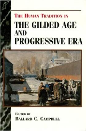 Campbell | The Human Tradition in the Gilded Age and Progressive Era | E-Book | www.sack.de