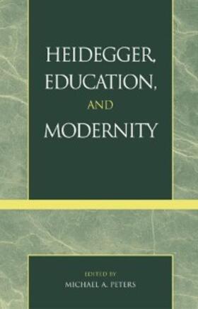 Peters |  Heidegger, Education, and Modernity | eBook | Sack Fachmedien