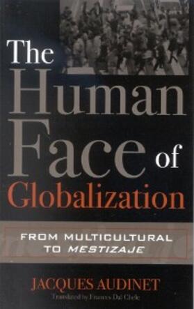 Audinet |  The Human Face of Globalization | eBook | Sack Fachmedien