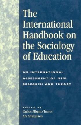 Torres / Antikainen |  The International Handbook on the Sociology of Education | eBook | Sack Fachmedien