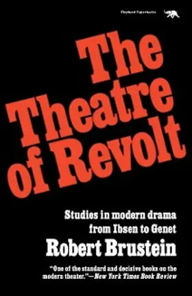 Brustein |  The Theatre of Revolt | eBook | Sack Fachmedien