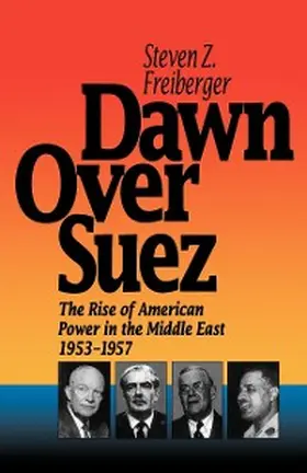 Freiberger |  Dawn Over Suez | eBook | Sack Fachmedien