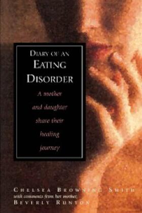 Smith / Runyon |  Diary of an Eating Disorder | eBook | Sack Fachmedien