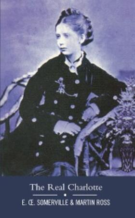 Somerville / Ross |  The Real Charlotte | eBook | Sack Fachmedien