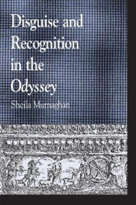 Murnaghan |  Disguise and Recognition in the Odyssey | eBook | Sack Fachmedien