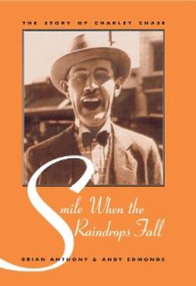 Anthony / Edmonds |  Smile When the Raindrops Fall | eBook | Sack Fachmedien