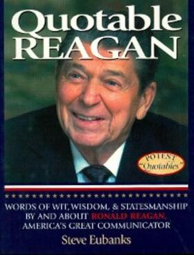 Eubanks |  Quotable Reagan | eBook | Sack Fachmedien
