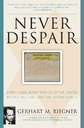 Riegner |  Never Despair | eBook | Sack Fachmedien