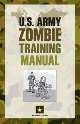 Louison / Wheeler |  U.S. Army Zombie Training Manual | eBook | Sack Fachmedien