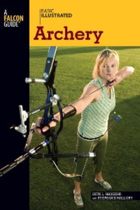 Habeishi / Mallory / Levin |  Basic Illustrated Archery | eBook | Sack Fachmedien