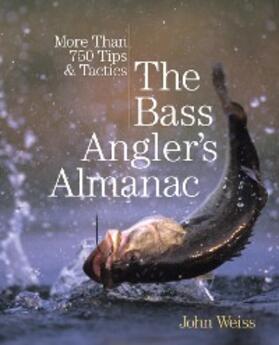 Weiss |  Bass Angler's Almanac | eBook | Sack Fachmedien