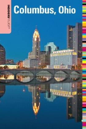Kelley |  Insiders' Guide® to Columbus, Ohio | eBook | Sack Fachmedien