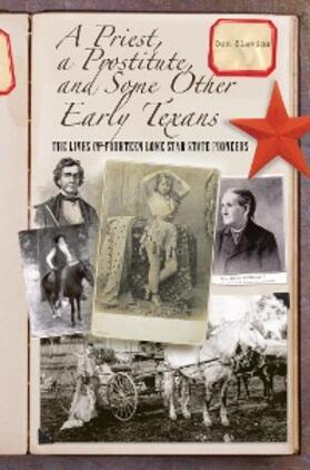Blevins |  Priest, a Prostitute, and Some Other Early Texans | eBook | Sack Fachmedien