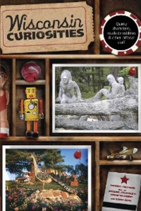 Feldman / Cook |  Wisconsin Curiosities | eBook | Sack Fachmedien
