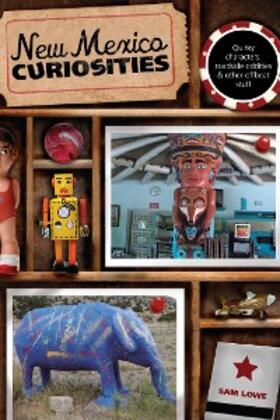 Lowe |  New Mexico Curiosities | eBook | Sack Fachmedien