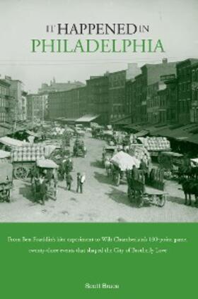 Bruce |  It Happened in Philadelphia | eBook | Sack Fachmedien