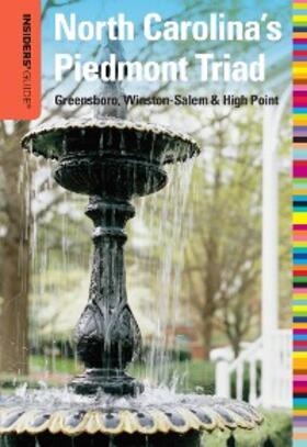 Nimocks / A |  Insiders' Guide® to North Carolina's Piedmont Triad | eBook | Sack Fachmedien