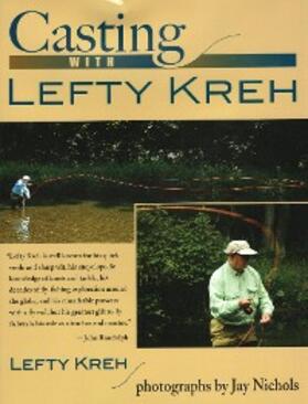 Kreh |  Casting with Lefty Kreh | eBook | Sack Fachmedien